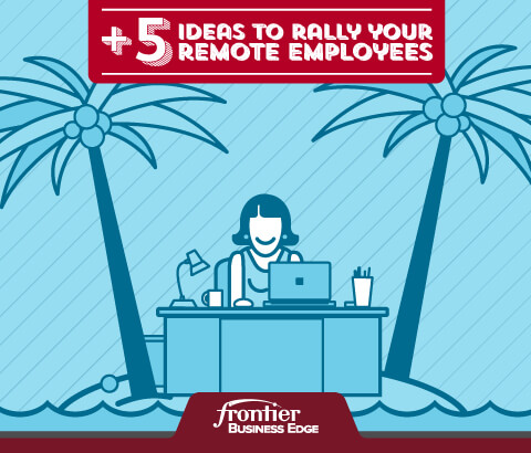 Illustrated graphic saying, "5 ideas to rally your remote employees"
